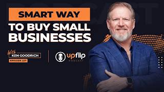 227. How to Buy Small Businesses the Smart Way