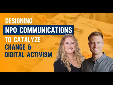 Designing NPO Communications To Catalyze Change & Digital Activism | Nonprofit Management