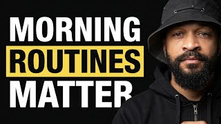 The Truth About Morning Routines (And Why Most People Get It Wrong)