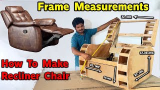 How To Make Recliner Chair Frame Measurements// How To Make Electronic Recliner Chair// 2024 Model