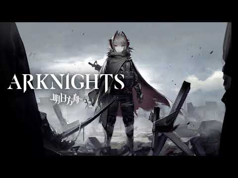 Arknights OST -