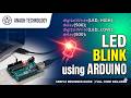 Arduino LED Blink Tutorial for Beginners 💡 | Step-by-Step Guide (Complete Wiring + Code)