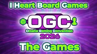 Omaha Gaming Convention 2026: THE GAMES!