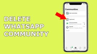 How to DELETE WhatsApp community on iPhone