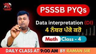 Math Live ( DI - Class -4 ) By Raman sir For PSSSB Exams || Race academy