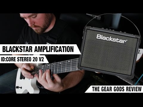 BLACKSTAR ID:Core Stereo 20 V2 Practice Amp Review | GEAR GODS