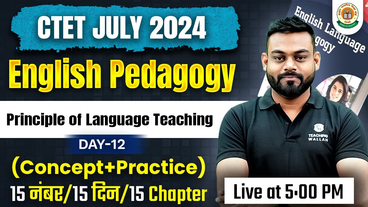 CTET July 2024 English | Principle of Language Teaching | English ...