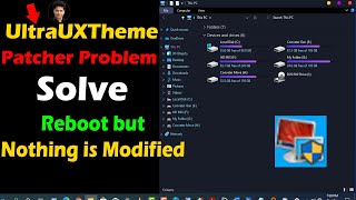 Themes for - UltraUXThemePatcher is not working Custome Them After Reboot fix। Windows 10 Theme