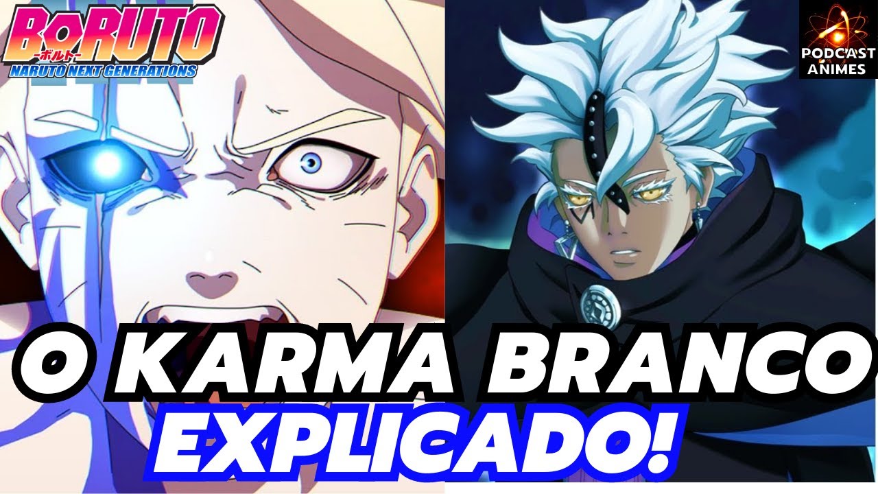 Boruto - Entenda qual é o propósito do Karma Branco - Critical Hits