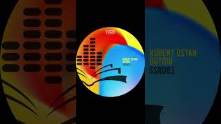 Download Lagu Robert Ostan - Butoiu [SSR083] MP3