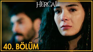 Hercai 40 Bölüm