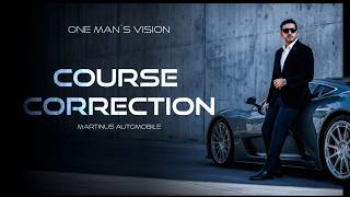 COURSE CORRECTION – Official Documentary Trailer | Martinus Automobile