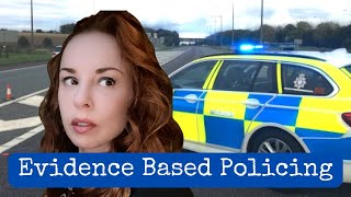 Evidence Based Policing