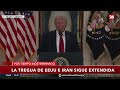 🚨 LA TREGUA SIGUE EXTENDIDA | Trump esperará la propuesta de Irán para retomar el diálogo