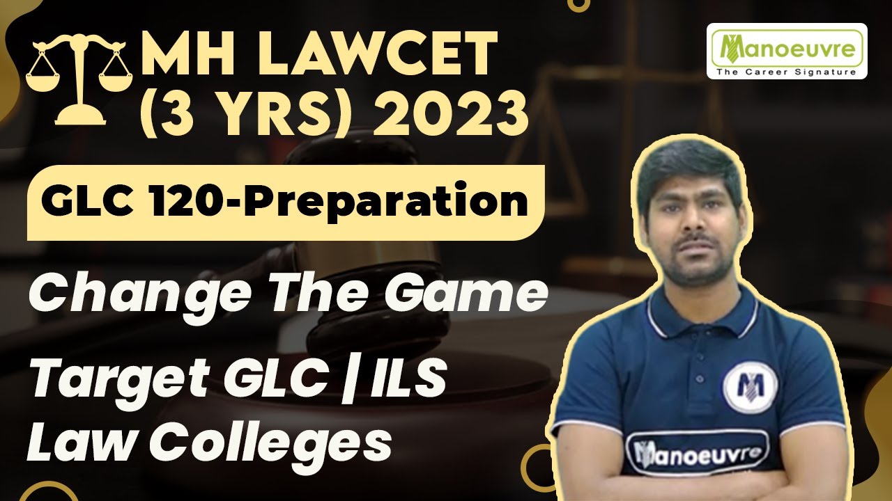 MH LAWCET (3 Years) 2023 - GLC 120 Preparation | Target GLC | ILS | Top Law Colleges
