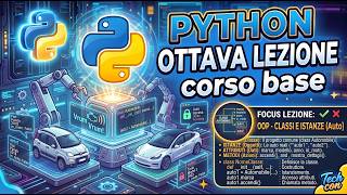 Python OOP: Classi e Oggetti spiegati in modo semplice! 🐍 | Lezione 8 - Corso Base