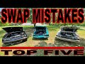 The TOP FIVE most common coyote swap MISTAKES.