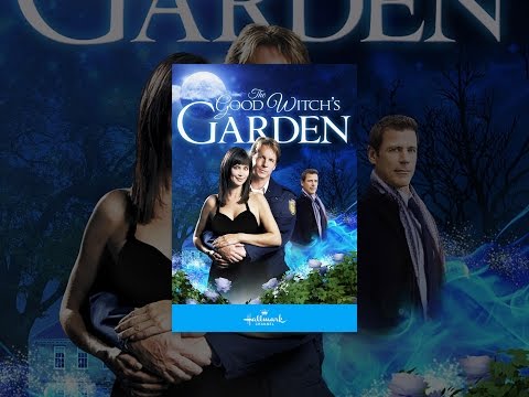 The Good Witch S Garden Youtube