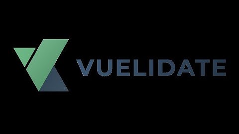 Vue | Como usar Vuelidate para validar tus formularios en Vue