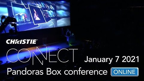 Christie CONNECT Pandoras Box conference 2021 teaser