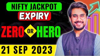 Nifty and BankNifty Prediction Thursday, 21 Sep 2023 | Expiry Hero Zero Strategy | Rishi Money
