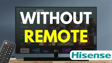 How to Connect Hisense TV to WiFi Without Remote (Full Guide)