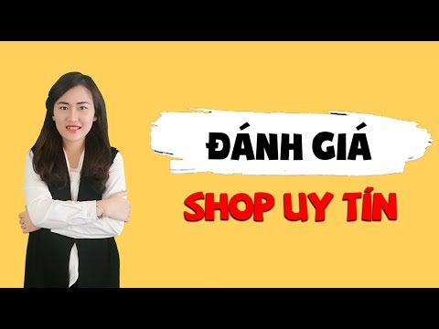 Bài 5: Đánh giá shop uy tín (cơ bản) | Foci