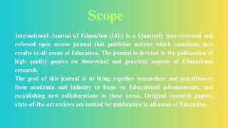 International Journal of Education (IJE)