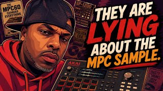 They Are Lying About the MPC Sample @oO5Dynasty
