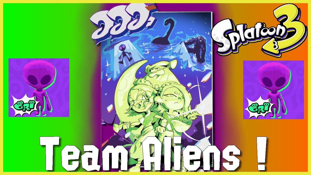 [Live] Splatoon 3 #20 : De la Zone 51 jusqu'à Splatoon ! [Team Aliens ...