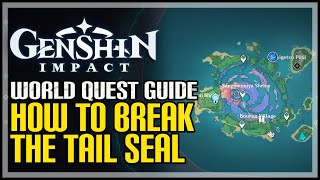 Break the Tail Seal Genshin Impact