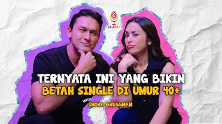 NYAMAN JOMBLO SAMPAI TUA? Rahasia Indra Bruggman Single 40 tahun!