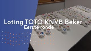 Loting eerste ronde TOTO KNVB Beker