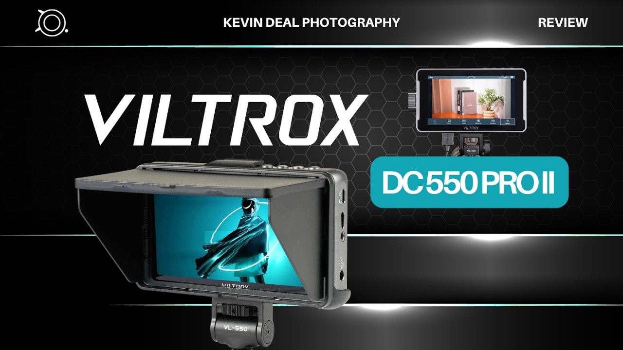 Viltrox DC‑550 Pro II Review — The Best Budget 5.5” Video Monitor