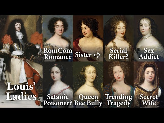 Love and Louis XIV: The Women in the Life of the Sun King by