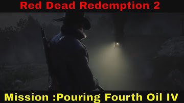 Red Dead Redemption 2 Walkthrough- Pouring Forth Oil IV | Arthur, John, Charles & Sean Train Robbery