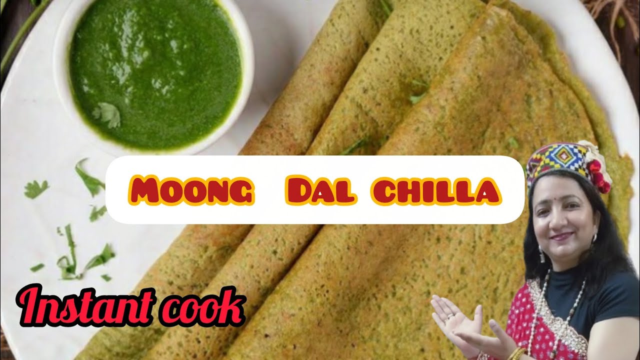 Moong dal chilla...