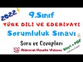 9.SINIF TÜRK DİLİ VE EDEBİYATI Sorumluluk Sınavı (9 Edebiyat Sorumluluk sınavı Soru ve Cevapları)