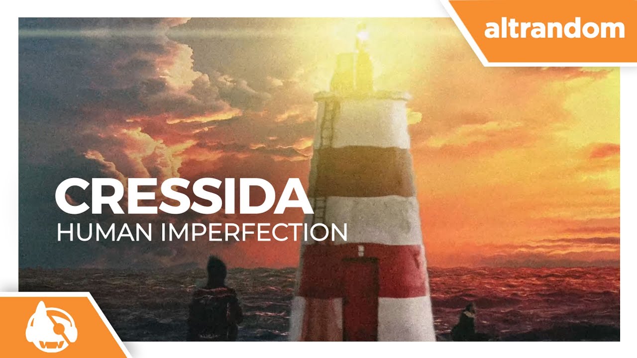 Cressida - Human Imperfection