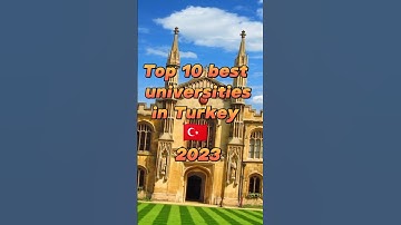 Top 10 best universities in Turkey 🇹🇷 2023 #viralshort #shortsfeed #trending #education #top10