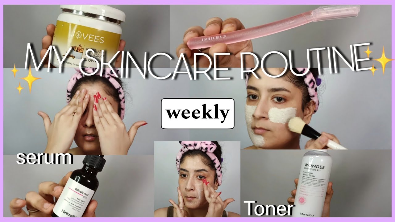 My Ultimate weekly Skincare Routine |Skincare for DRY SKIN - YouTube