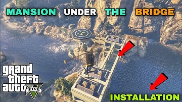 🔥GTA 5 : How  To Install Mansion Under The Bridge Mod 🔥 IND GamingXT !