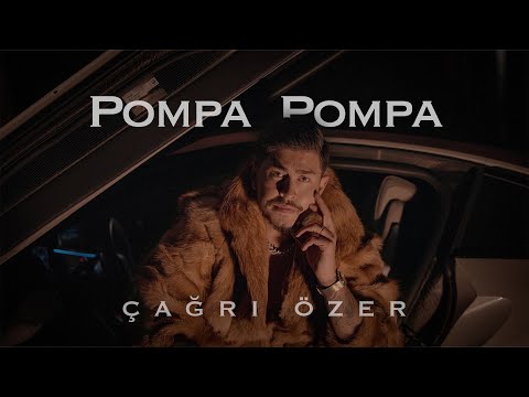 Çağrı Özer - POMPA POMPA