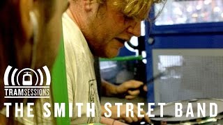 The Smith Street Band - Sigourney Weaver | Tram Sessions chords