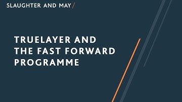 TrueLayer and the Fast Forward programme