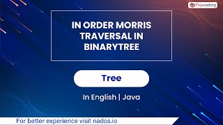 In Order Morris Traversal In Binarytree | Module : Trees | In English | Java | Video_1