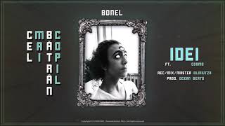 BONEL - Idei feat. COSMO (Official Audio) | #CMBC