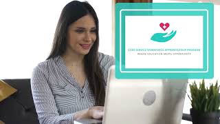 Care Service Workforce Apprenticeship Program Video