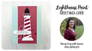 Stampin' Up! Lighthouse Point Card Tutorial