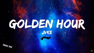 Golden Hour - JVKE (Lyrics) 🎵